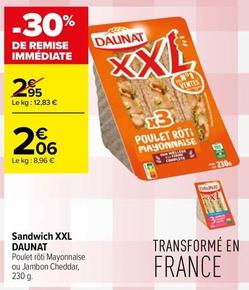 Daunat - Sandwich XXL offre à 2,06€ sur Carrefour Drive