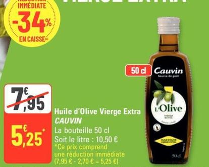 Cauvin - Huile D'olive Vierge Extra offre à 5,25€ sur G20