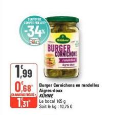 Kühne - Burger Cornichons En Rondelles Aigres-Doux offre à 1,99€ sur G20