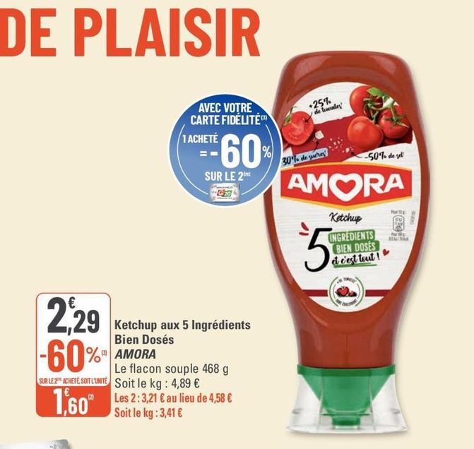 Amora - Ketchup Aux 5 Ingrédients Bien Dosés offre à 2,29€ sur G20