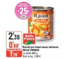 Belle France - Ravioli Pur Boeuf Sauce Italienne offre à 2,39€ sur G20