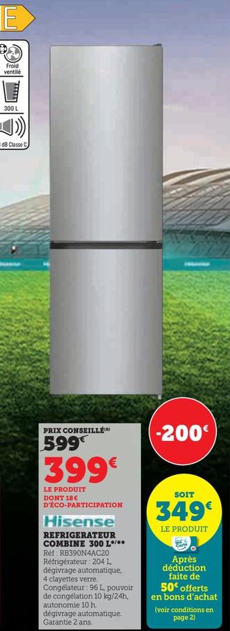 Hisense - Réfrigérateur Combiné 300 L offre à 399€ sur Super U