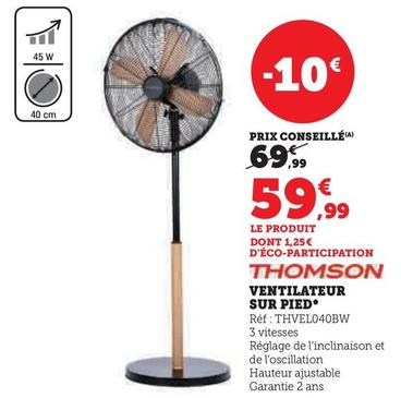 Thomson - Ventilateur Sur Pied  offre à 59,99€ sur Super U