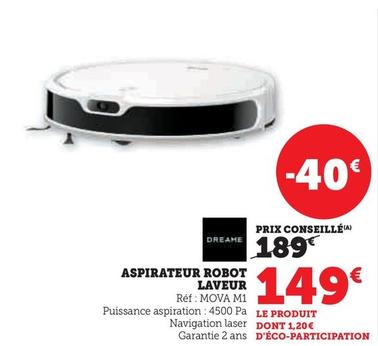Dreame - Aspirateur Robot Laveur offre à 149€ sur Super U