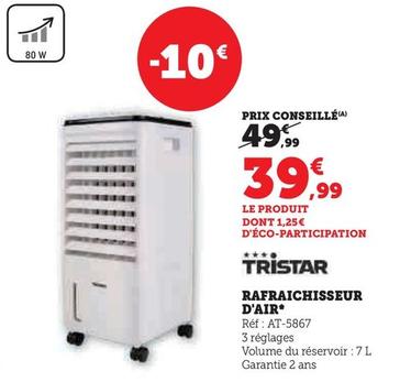 Tristar - Rafraichisseur D'Air offre à 39,99€ sur Super U