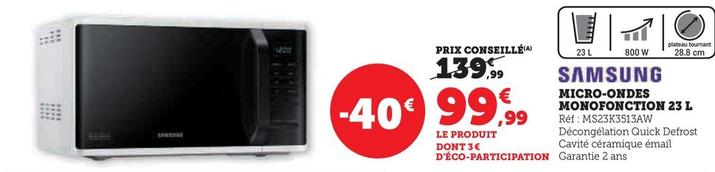 Samsung - Micro-Ondes Monofonction 23 L offre à 99,99€ sur Super U