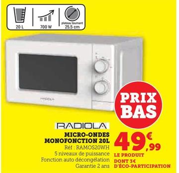 Radiola - Micro-Ondes Monfoction 20L offre à 49,99€ sur Super U