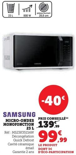 Samsung - Micro-Ondes Monofonction 23 L offre à 99,99€ sur Super U
