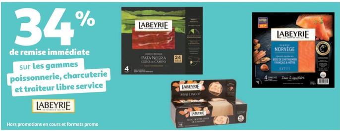 Labeyrie - Sur Les Gammes Poissonnerie, Charcuterie Et Traiteur Libre Service offre sur Auchan Hypermarché