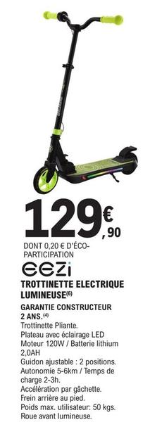 Єezi - Trottinette Electrique Lumineuse offre à 129,9€ sur E.Leclerc Sports