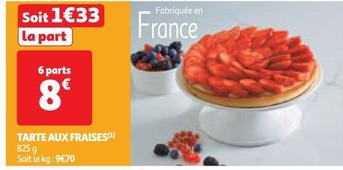 Tarte Aux Fraise offre à 1,33€ sur Auchan Supermarché