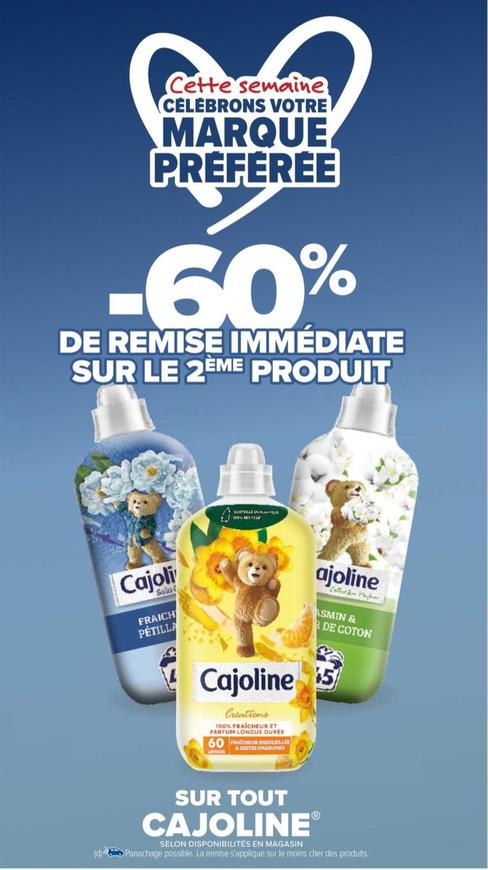 Cajoline - Sur Tout offre sur Carrefour Express