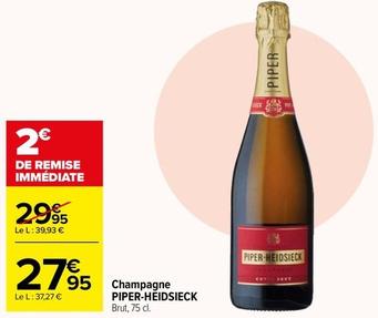 Piper-Heidsieck - Champagne offre à 27,95€ sur Carrefour Express