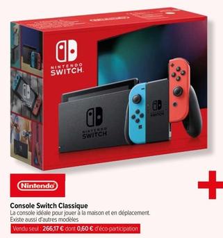 Nintendo Switch - Console Classique  offre à 310,66€ sur Carrefour Express
