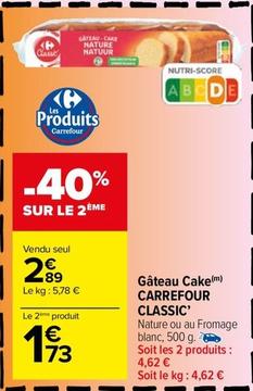 Carrefour - Gâteau Cake Classic offre à 2,89€ sur Carrefour Express
