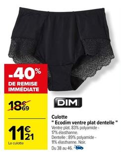 Dim - Culotte "Ecodim Ventre Plat Dentelle " offre à 11,21€ sur Carrefour City