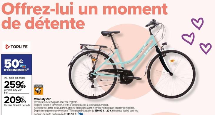 Toplife - Vélo City 28 offre à 209,99€ sur Carrefour City