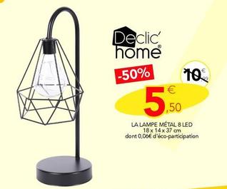 Declic - La Lampe Métal 8 Led offre à 5,5€ sur Stokomani