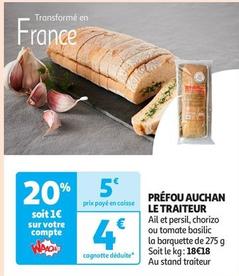 Auchan - Préfou Le Traiteur offre à 4€ sur Auchan Supermarché