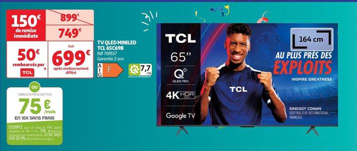 Tcl - Tv Qled Miniled 65C69B offre à 699€ sur Auchan Hypermarché