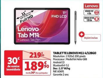 Lenovo - Tablette M114/128Go offre à 189,9€ sur Auchan Hypermarché