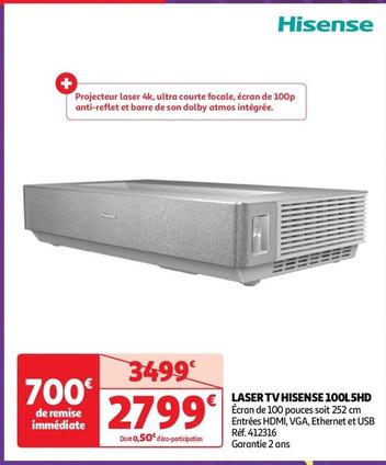 Hisense - Laser Tv 100L5HD offre à 2799€ sur Auchan Hypermarché