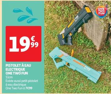 One Two Fun - Pistolet À Eau Electrique offre à 19,99€ sur Auchan Supermarché