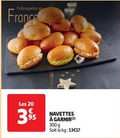 Navettes À Garnir offre à 3,95€ sur Auchan Supermarché
