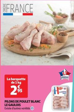 Le Gaulois - Pilons De Poulet Blanc offre à 2,95€ sur Auchan Supermarché