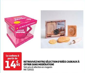 Retrouvez Notre Selection D'Idees Cadeaux A Offrir Sans Moderation! offre à 14,95€ sur Auchan Hypermarché