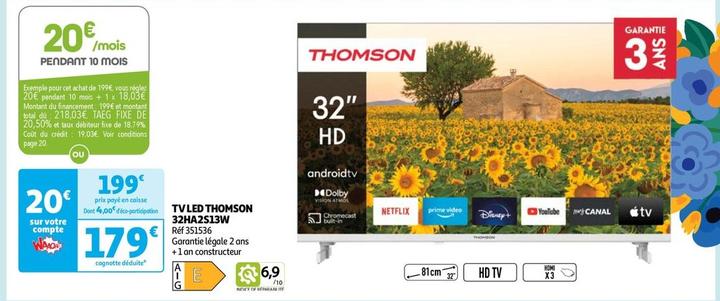 Thomson - Tv Led 32HA2S13W offre à 179€ sur Auchan Hypermarché