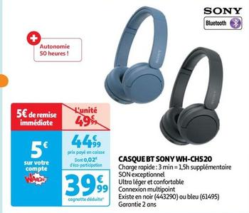 Sony - Casque Bt WH-CH520 offre à 44,99€ sur Auchan Hypermarché