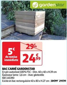 Gardenstar - Bac Carre  offre à 24,99€ sur Auchan Hypermarché