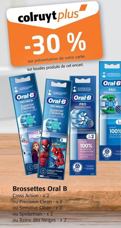 Oral-B - Brossettes offre sur Colruyt
