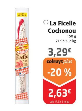 Cochonou - La Ficelle offre à 2,63€ sur Colruyt
