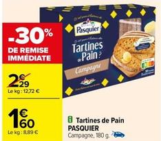 Pasquier - Tartines De Pain offre à 1,6€ sur Carrefour