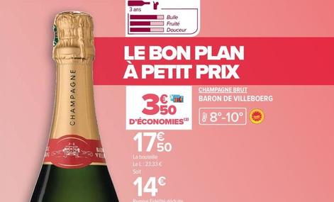 Baron De Villeboerg - Champagne Brut offre à 17,5€ sur Carrefour