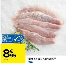 Filet De Lieu Noir Msc offre à 8,95€ sur Carrefour