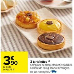 3 Tartelettes offre à 3,9€ sur Carrefour