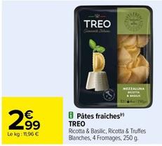 Treo - Pâtes Fraîches  offre à 2,99€ sur Carrefour