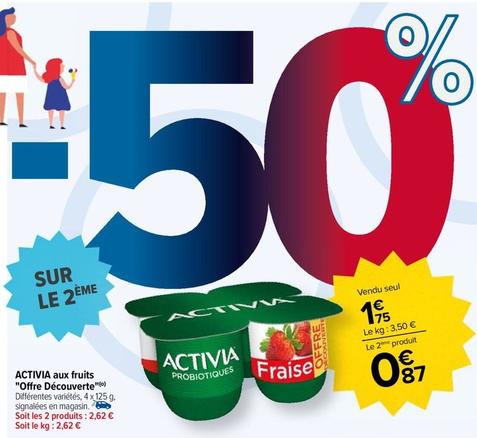 Danone - Activia Aux Fruits Offre Découverte offre à 1,75€ sur Carrefour