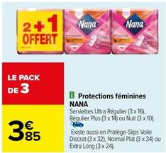 Nana - Protections Féminines offre à 3,85€ sur Carrefour