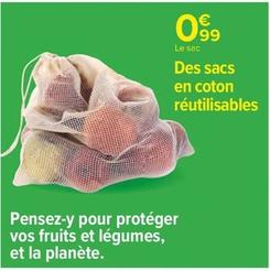 Des Sacs En Coton Réutilisables offre à 0,99€ sur Carrefour