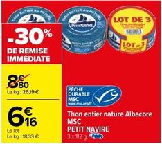 Petit Navire - Thon Entier Nature Albacore Msc offre à 6,16€ sur Carrefour