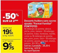 Pom'Potes - Desserts Fruitiers Sans Sucres Ajoutés Format Familial offre à 19,5€ sur Carrefour