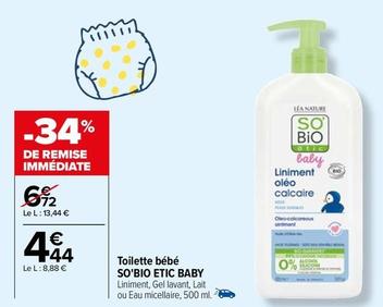 So'Bio  - Toilette Bébé Etic Baby offre à 4,44€ sur Carrefour