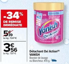 Vanish - Détachant Oxi Action offre à 3,56€ sur Carrefour