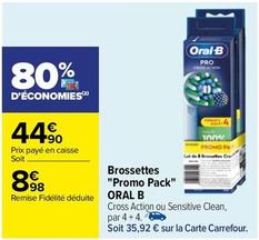 Oral-b - Brossettes Promo Pack offre à 8,98€ sur Carrefour