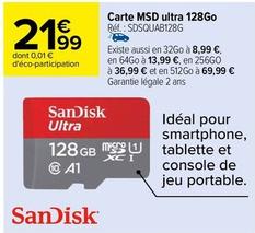 Sandisk - Carte Msd Ultra 128Go offre à 21,99€ sur Carrefour