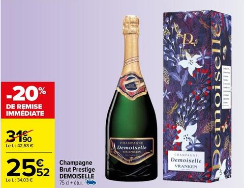 Demoiselle  - Champagne Brut Prestige  offre à 25,52€ sur Carrefour Market
